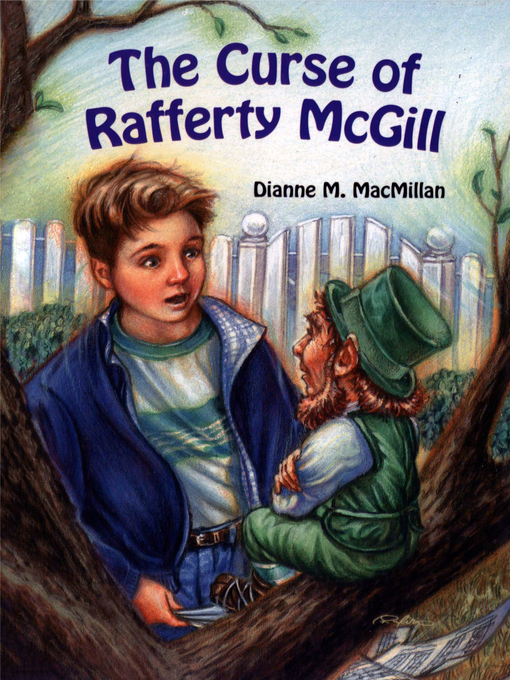 Title details for The Curse of Rafferty McGill by Dianne M. MacMillan - Available